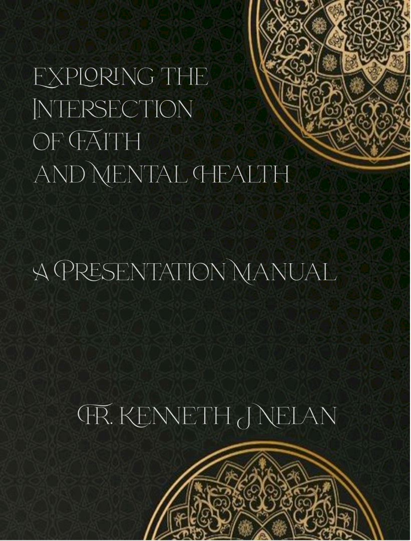 Exploring the Intersection of Faith and Mental Health: A Presentation Manual
